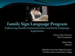 Overview of Family Sign Language Program