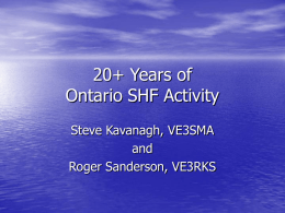20 Plus Years of Ontario SHF Activity