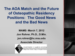 The AOA Match and the Future of Osteopathic Residency Positions