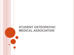 DOs and MDs alike in many ways - Student Osteopathic Medical