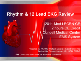 Rhythm & 12 Lead EKG Review