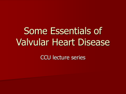 The Essentials of Valvular Heart Disease