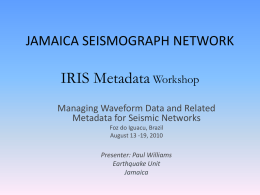 JAMAICA SEISMOGRAPH NETWORK