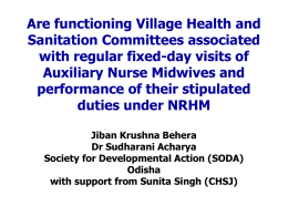 Are functioning Village Health and Sanitation Committees