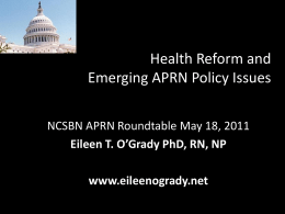 Health Reform and Emerging APRN Policy Issues