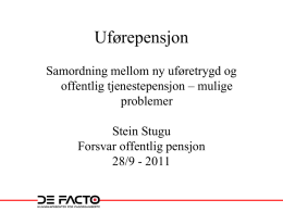 Stein Stugu - Forsvar offentlig pensjon