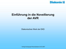 Präsentation zur Novellierung der AVR DW EKD (Powerpoint, 160 KB)