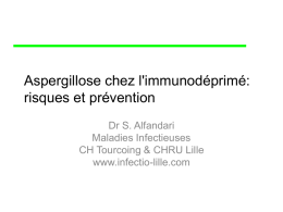 Aspergillose chez l`immunodéprimé - Infectio