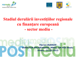 Stadiul investiţiilor regionale cu finanţare europeană (disfuncţii