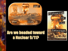Are we headed toward a Nuclear 9/11?