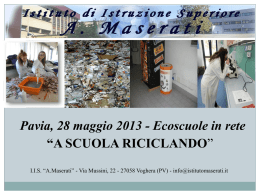 a scuola riciclando - I.I.S. A. Volta Pavia