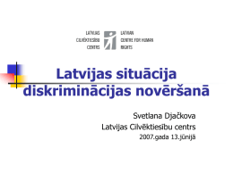 Svetlana Djačkova - Latvijas Cilvēktiesību centrs