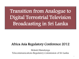 Transition from Analogue to Digital Terrestrial Television
