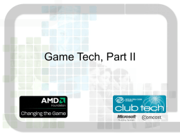 Game Tech, Part II