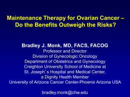 Maintenance therapy for ovarian cancer – Do the benefits