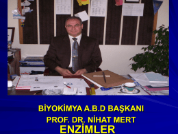 ENZİMLER POWERPOİNT - Prof. Dr. Nihat MERT