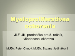Myeloproliferatívne ochorenia