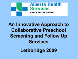 access to developmental screening, assessment, services, and