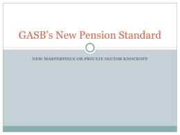 GASB`s New Pension Standard