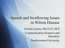 Speech and Swallowing Issues in Wilson Disease