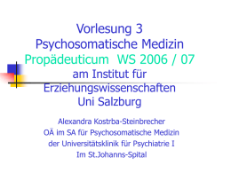 Vorlesung 3 Psychosomatische Medizin Propädeuticum WS 2006