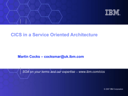 CICS in a Service Oriented Architecture