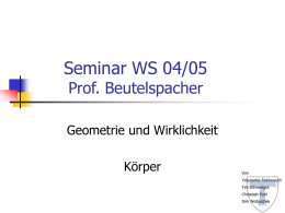 Seminar WS 04/05 Prof. Beuteslpacher