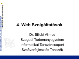 4. Web szolgáltatások - Informatikai Tanszékcsoport