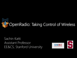 OpenRadio Software Defined Wireless Infrastructure