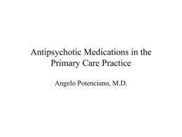 Antipsychotic Medications in the Primary Care Practice