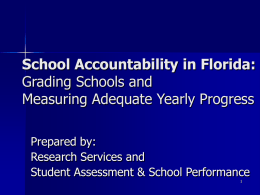 Grading Schools And Measuring Adequate Yearly Progress
