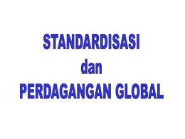 Standardisasi dan Globalisasi