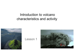 Introduction to volcano characteristics and activity