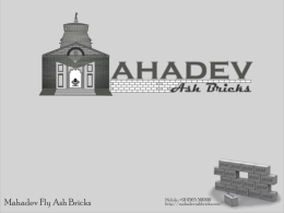PPT Presentation - Mahadev Fly Ash Bricks