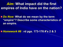 Aim: What impact did the first empires of India