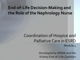 Coordination of Hospice and Palliative Care in ESRD