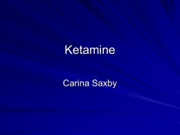 ketamine - Yorkshire and the Humber Deanery