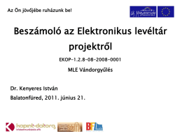 Kenyeres István: Beszámoló az Elektronikus levéltár projektről