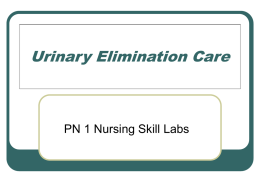 PN1lab notes\Urinary Elimination Care