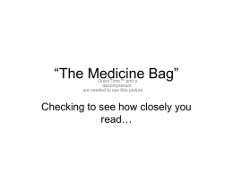 “The Medicine Bag”