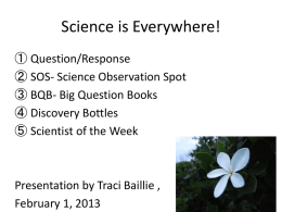 Click here to science presentation by Traci Baillie
