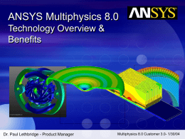Multiphysics: Technology Overview & Applications