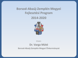 Dr. Varga Máté B-A-Z Megyei Fejlesztési Program 2014-2020