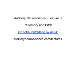 Periodicity and Pitch - Auditory Neuroscience