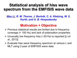 Statistical analysis of hiss wave spectrum from the EMFISIS wave data