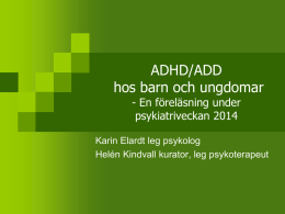 ADHD/ADD hos barn och ungdomar