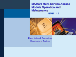 MA5600 Multi-Service Access Module Operation and maintenance