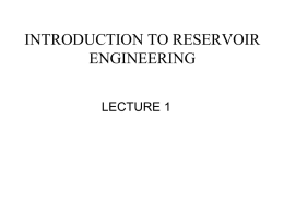 INTRODUCTION TO RESERVOIR ENGINEERING