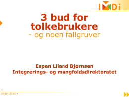 Ved Espen Liland Bjørnsen, Integrerings