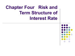 chapter four risk and term structure of interest rate